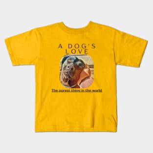 A Dog's Love Kids T-Shirt